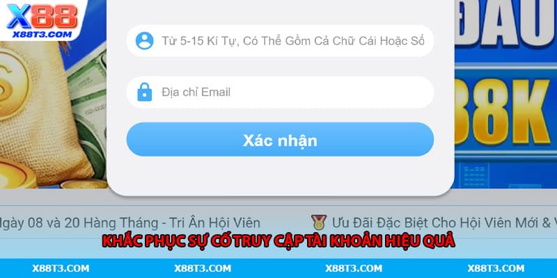 Khắc phục sự cố truy cập tài khoản hiệu quả
