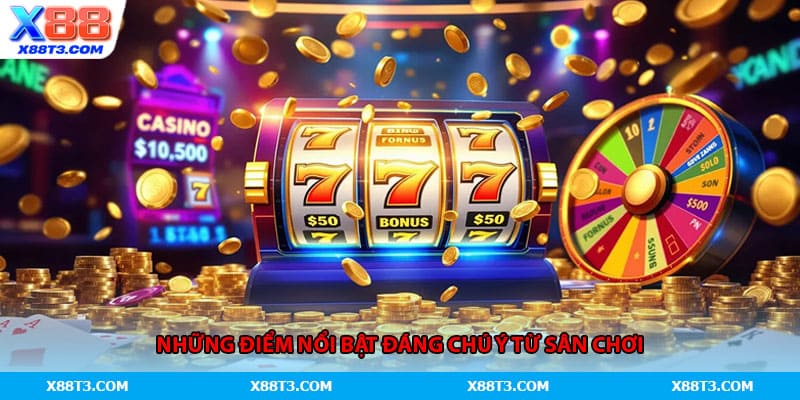 Những điểm nổi bật đáng chú ý từ sân chơi